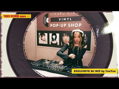 YonYon "Hikaru Utada Only Mix" | @ TOWER RECORDS SHIBUYA