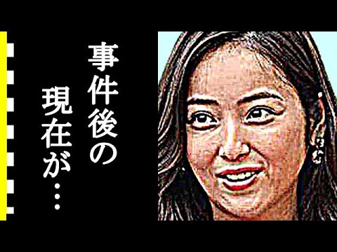 佐々木希が離婚しなかった理由、現在、年収がヤバすぎる…夫・渡部健の多目的不倫で大ダメージを受けた佐々木希の覚悟とは…