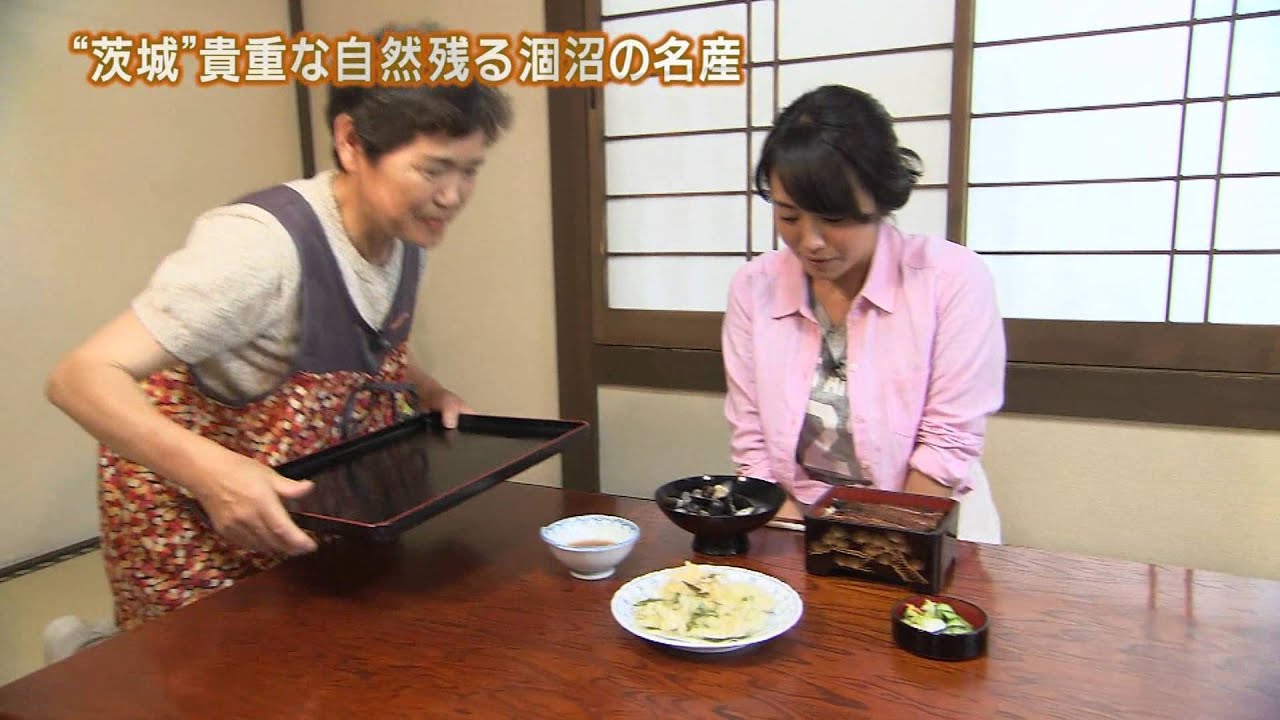 磯山さやかの旬刊!いばらき『ひぬまやまとしじみ』(平成27年7月3日放送)