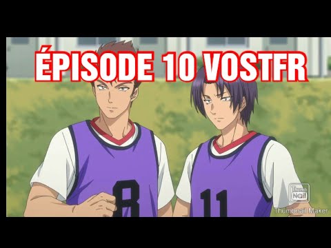 SHOOT ! GOAL TO THE FUTURE ÉPISODE 10 VOSTFR