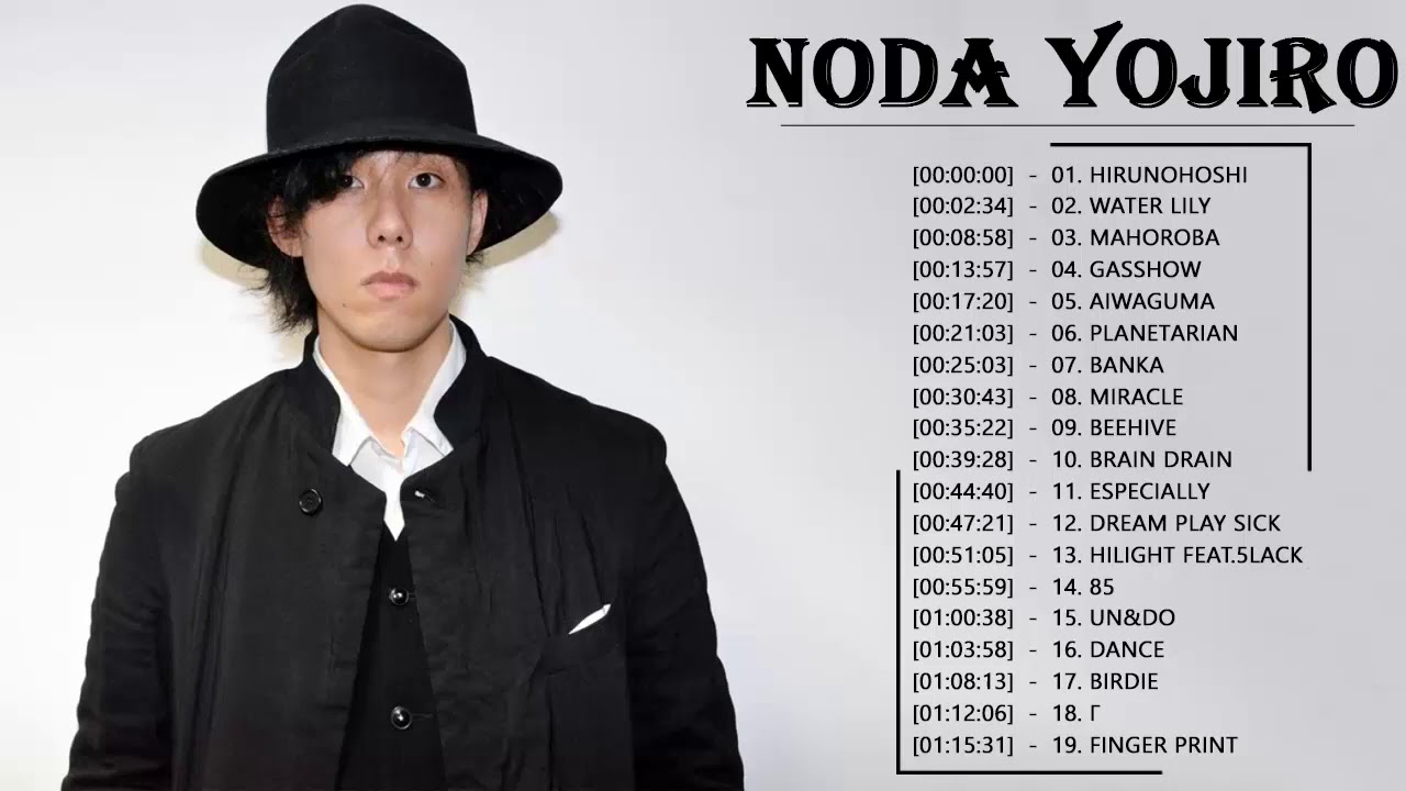 野田洋二郎 おすすめの名曲♫♫ 野田洋次郎 名曲 ランキング ♫♫ Yojiro Noda Greatest Hits 2021