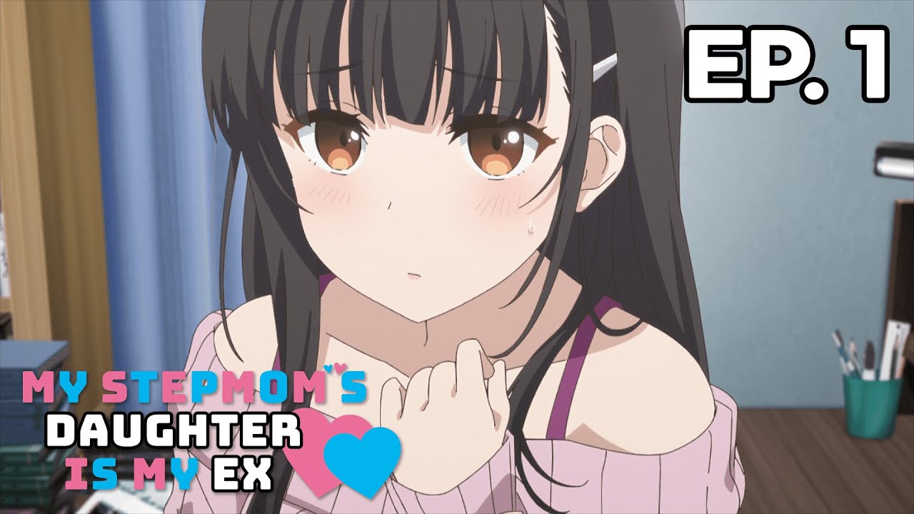 My Stepmom's Daughter Is My Ex – Épisode 1 – VOSTFR
