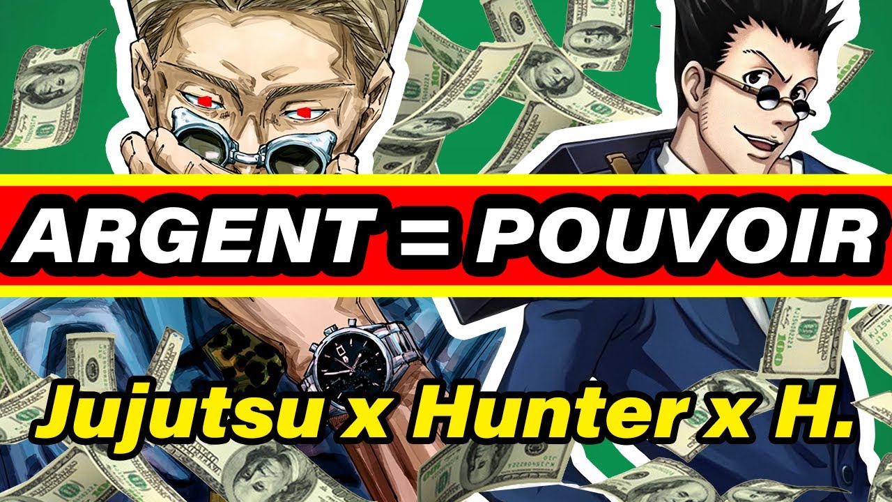 ESCLAVES DE L'ARGENT ! LEORIO x KENTO NANAMI CITATION VF HxH / JUJUTSU KAISEN HUNTER x HUNTER