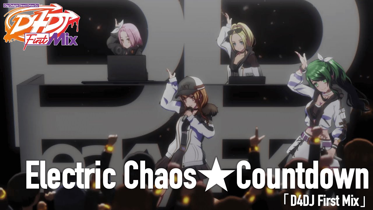 Peaky P-key「Electric Chaos★Countdown」from「D4DJ First Mix」