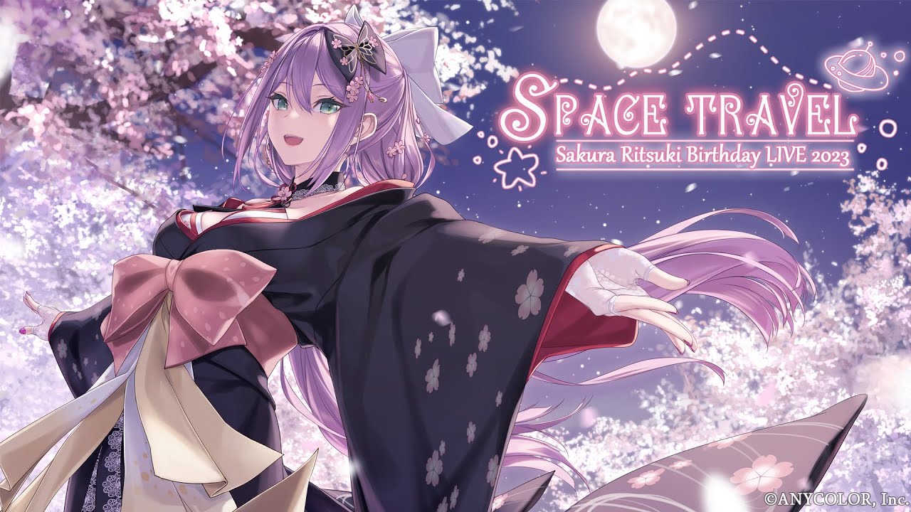 【BIRTHDAY 3D LIVE】SPACE TRAVEL【にじさんじ/桜凛月】