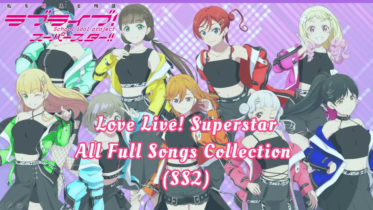 Love Live! Superstar All Full Songs Collection (SS2)
