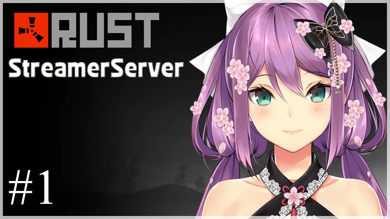 【RUST】ストリーマーサーバーで遊ぶぞ!【にじさんじ/桜凛月】