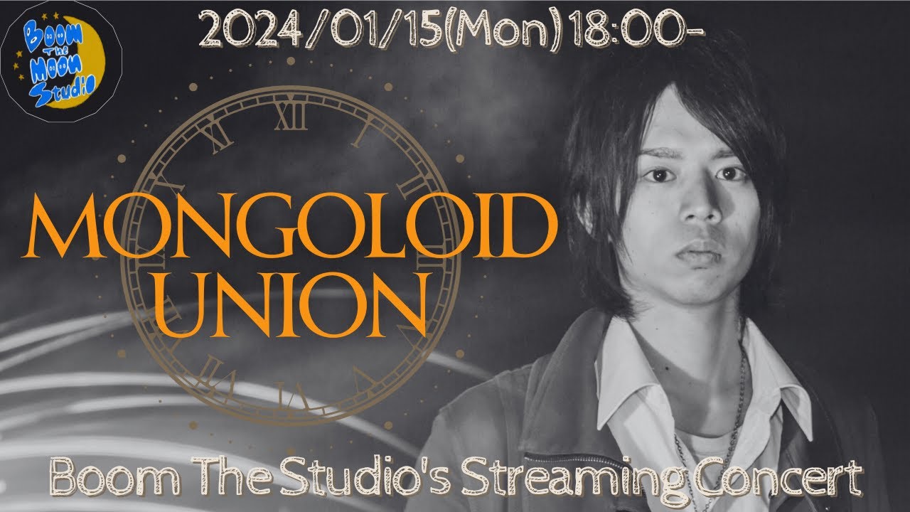 【生演奏】Mongoloid Union @ Boom The Moon Studio【Streaming Concert】