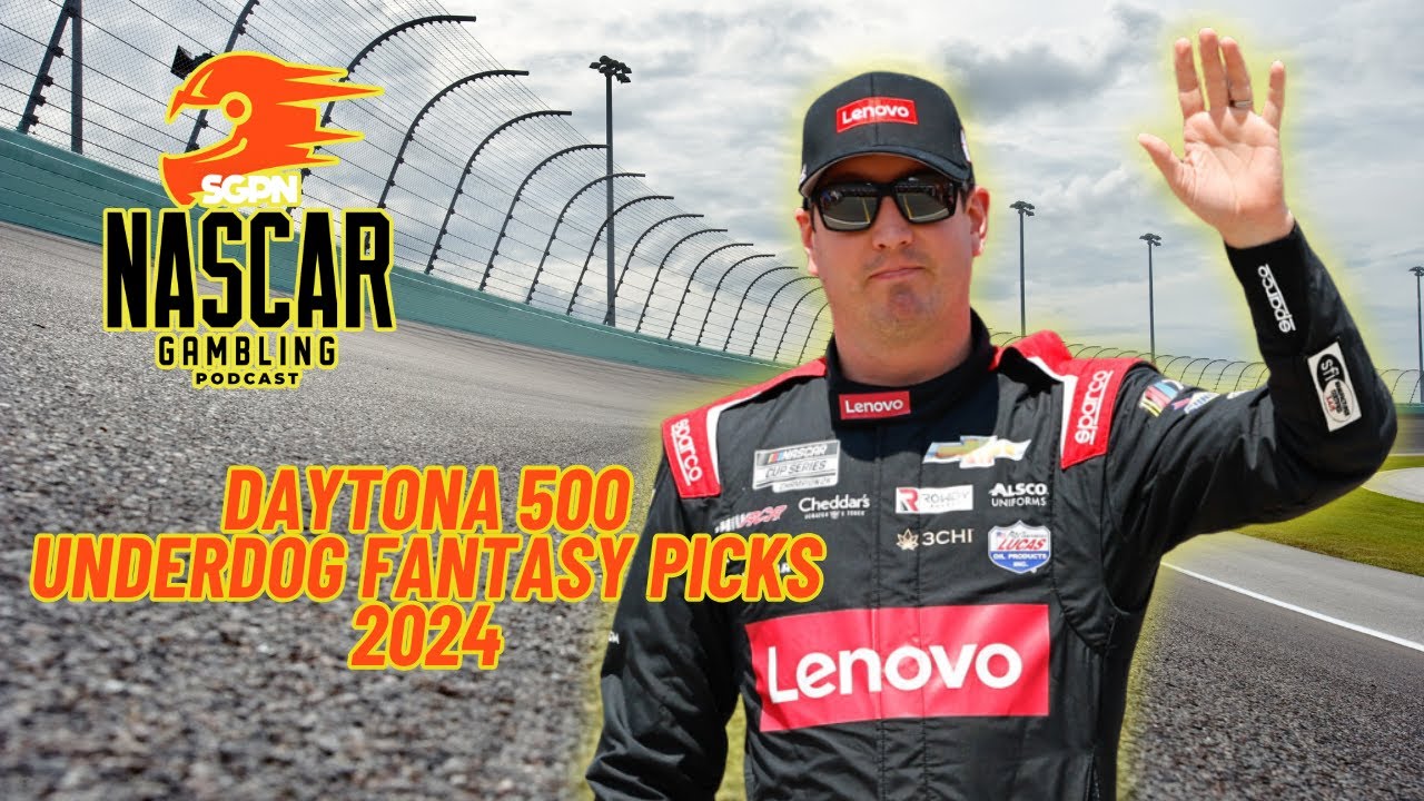 Daytona 500 Underdog Fantasy Picks 2024 – NASCAR Gambling Podcast (Ep. 346)