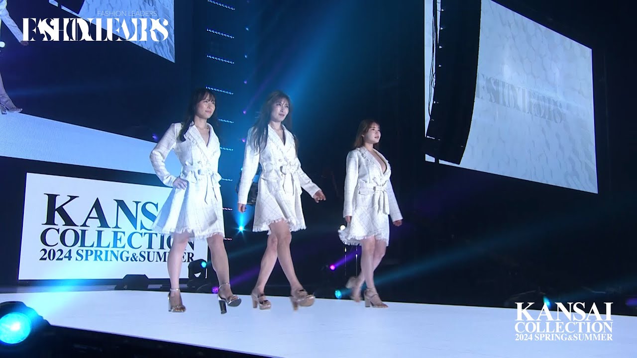 FASHION LEADERS|KANSAI COLLECTION 2024 SPRING & SUMMER