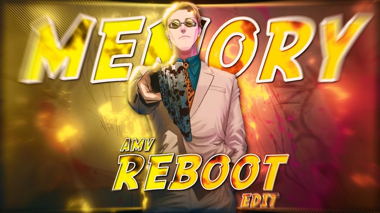 Nanami Death | Jujutsu Kaisen Season 2 “Memory Reboot” (AMV/EDIT) Free Clips