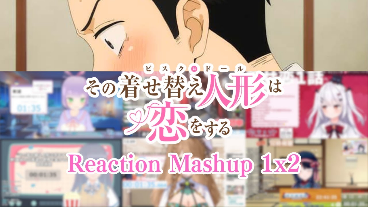 【その着せ替え人形は恋をする】1×2「さっそく、しよっか?」Vtuber Reaction Mashup【My Dress-up Darling】