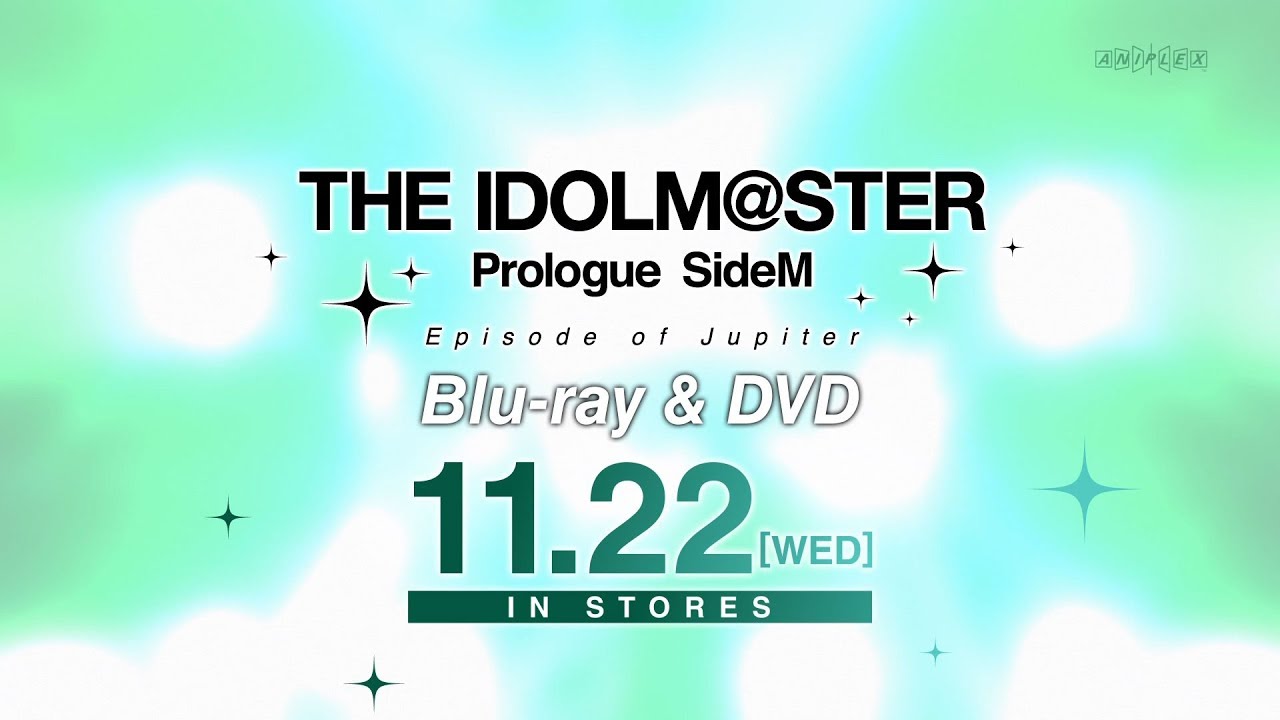 THE IDOLM@STER Prologue SideM -Episode of Jupiter- | Blu-ray&DVD 11.22(WED)IN STORES