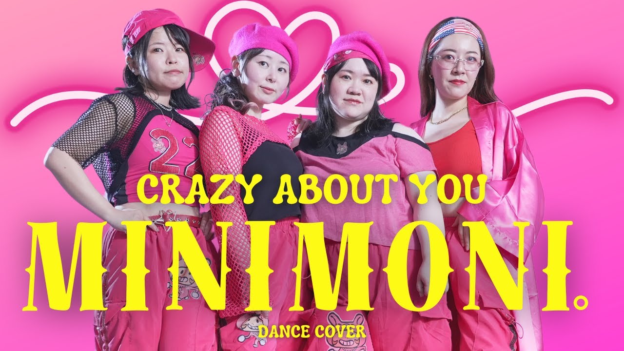 CRAZY ABOUT YOU / ミニモニ。Dance Cover #踊ってみた
