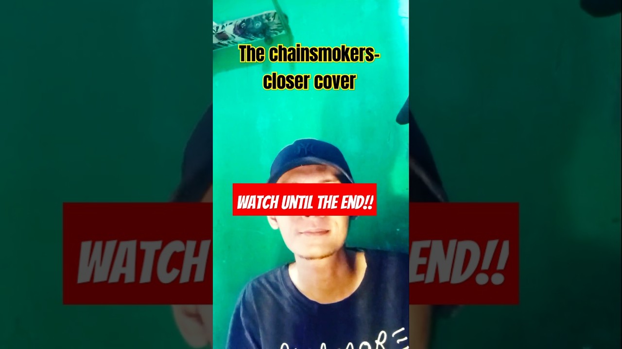 The chainsmoker-closer #coversong #trending #shorts #short #shortvideo #fyp #music #foryou #cover