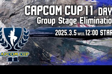 【日本語実況】「CAPCOM CUP 11」- Day1「Group Stage Elimination - Day1」