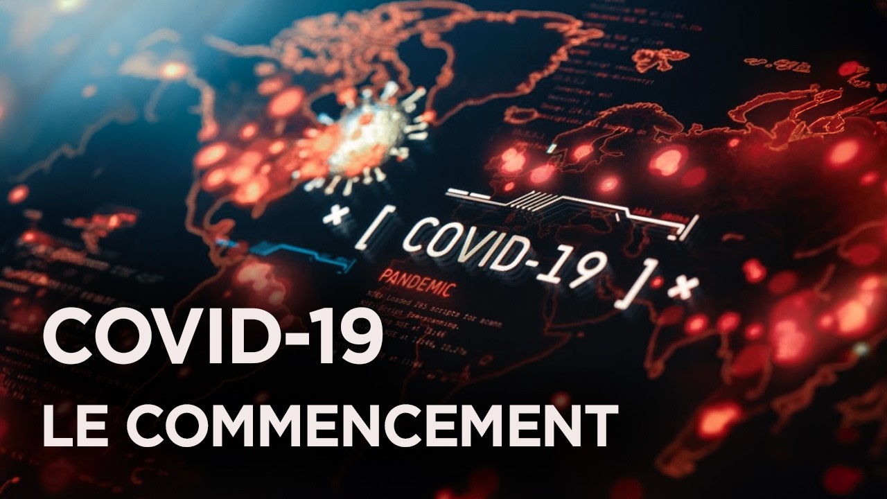 Covid 19 : Là où tout a commencé – Enquête exclusive – Documentaire complet – AMP