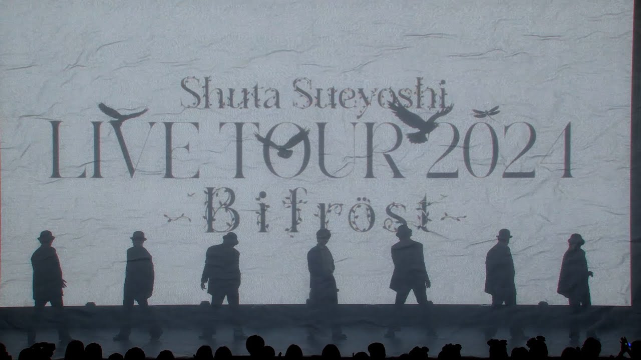 Shuta Sueyoshi / OP / SO-RE-NA / Shuta Sueyoshi LIVE TOUR 2024 -Bifröst-