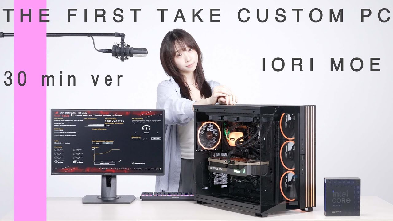 THE FIRST TAKE CUSTOM PC 【IORI MOE 30min ver】~THE FIRST TAKE ふう動画~