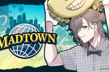 MADTOWN #2 | タコスを売るという人生。　【にじさんじ/叶】