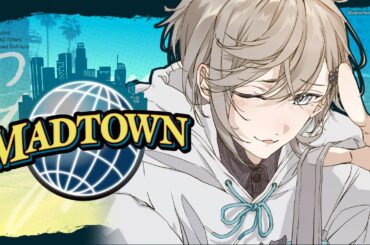 MADTOWN #14 |今日はどんな日。　【にじさんじ/叶】