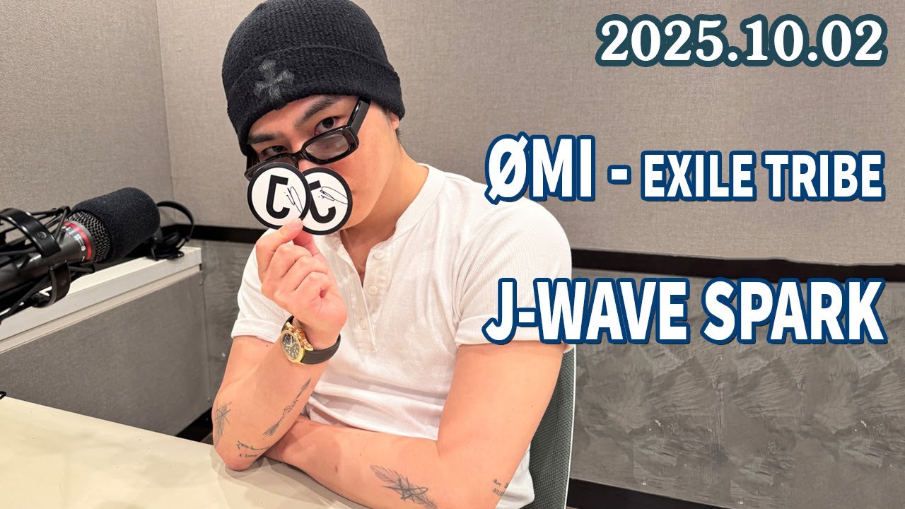 J WAVE SPARK ØMI 2025.10.02