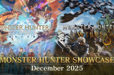 モンスターハンターショーケース | 2025.12.9