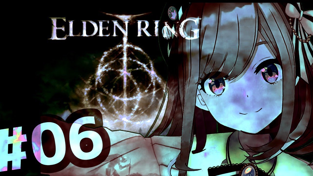 【ELDEN RING エルデンリング】#06 るるでんりんぐ!!やるYO!よ!YO♪【にじさんじ/鈴原るる】 【ELDEN RING エルデンリング】#06 るるでんりんぐ!!やるYO!よ!YO♪【にじさんじ/鈴原るる】