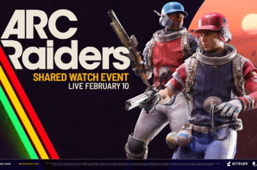 「ARC Raiders」，新規イベント「見守り合い」を楽しめるように
