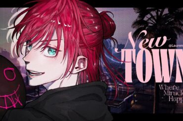 【NEWTOWN】ギャングを目指す者 ー仲間集め編ー【ローレン・イロアス/にじさんじ】