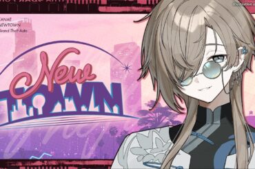 NEWTOWN #10 | 今日は意外とゆっくりできるんじゃないか？　【にじさんじ/叶】