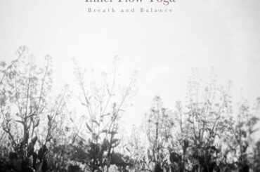「今ここ」に集中する。ヨガや瞑想に寄り添うサウンドアルバム。Sugar Candy『Inner Flow Yoga – Breath and Balance』2/20配信開始