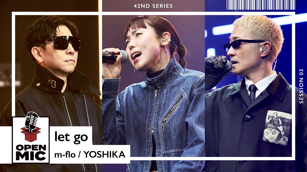 let go / m-flo × YOSHIKA【42nd ③/4】