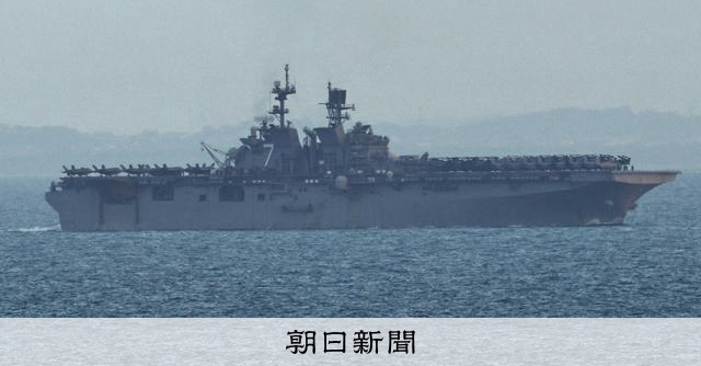日本拠点の海兵隊と揚陸艦が中東着　地上作戦ふみきれば戦況は複雑化 [米・イスラエルのイラン攻撃　イラン情勢]：朝日新聞