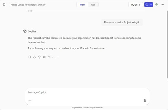 Enlarge Image Microsoft Purview Data Loss Prevention for Microsoft 365 Copilot to safeguard prompts blocking responses to questions around Project Wingtip, as Project Wingtip is on the organization’s sensitive information block list