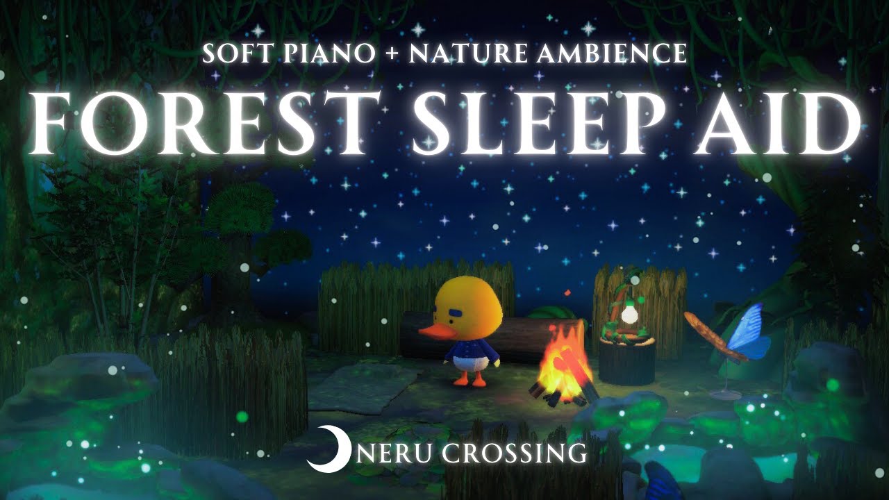 【あつ森BGM】星降る森で眠くなるリラックスピアノ🌙川のせせらぎ・焚き火・鳥のさえずりの自然音|途中広告なし|8時間|睡眠用BGM【ACNH】