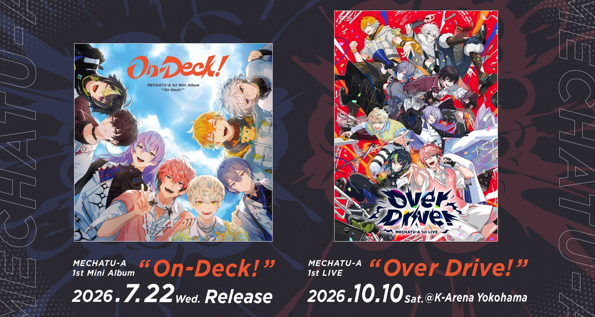 MECHATU-A 1st Mini Album「On-Deck!」2026年7月22日(水)発売！さらに、2026年10月にはKアリーナ横浜でのライブ開催も！ | ANYCOLOR株式会社のプレスリリース