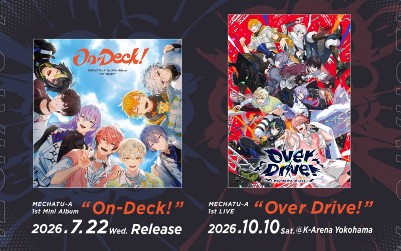 MECHATU-A 1st Mini Album「On-Deck!」2026年7月22日(水)発売！さらに、2026年10月にはKアリーナ横浜でのライブ開催も！ | ANYCOLOR株式会社のプレスリリース