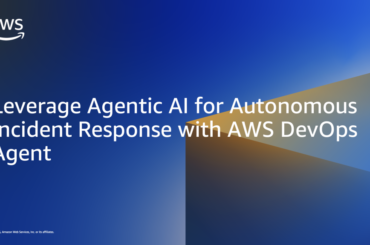 AWS DevOps Agent によるエージェンティック AI を活用した自律的インシデント対応