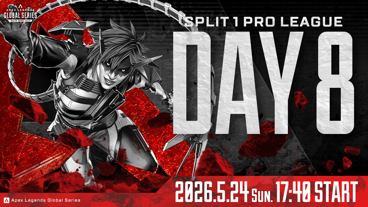 Apex Legends Global Series Year 6：Split 1 【APAC North Pro League Day 8】